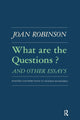 Book cover of: What are the Questions and Other Essays