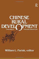 Book cover of: Chinese Rural Development: The Great Transformation. By: William L. Parish