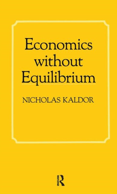 Book cover of: Economics without Equilibrium