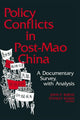 Book cover of: Policy Conflicts in Post-Mao China: A Documentary Survey with Analysis. By: John P. Burns