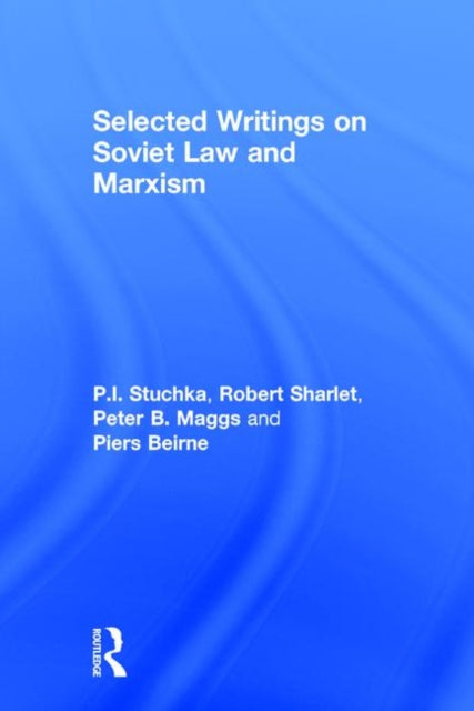 Book cover of: Selected Writings on Soviet Law and Marxism