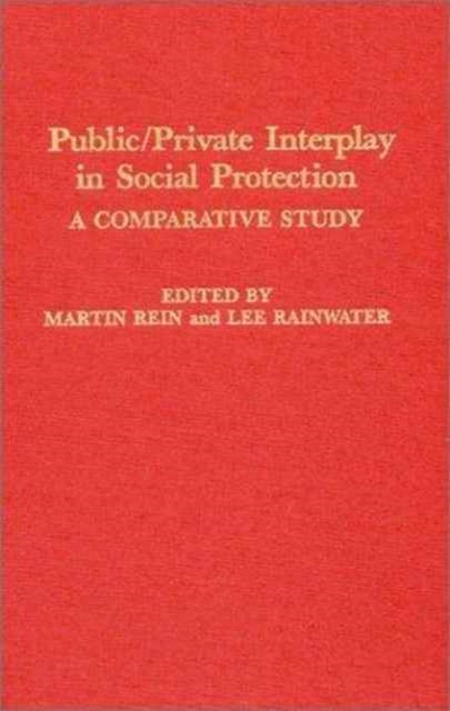 Book cover of: Public/Private Interplay in Social Protection. By: Martin Rein