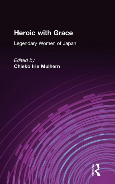 Book cover of: Heroic with Grace. By: Chieko Irie Mulhern
