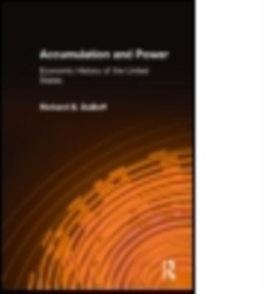 Book cover of: Accumulation and Power. By: Richard B. Duboff