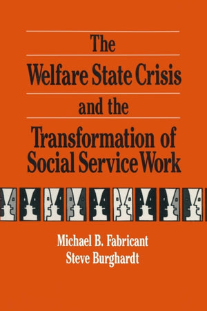 Welfare State Crisis and the Transformation of Social Service Work