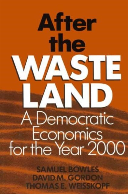 Book cover of: After the Waste Land. By: Samuel Bowles