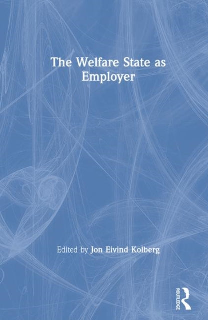 Book cover of: Welfare State as Employer