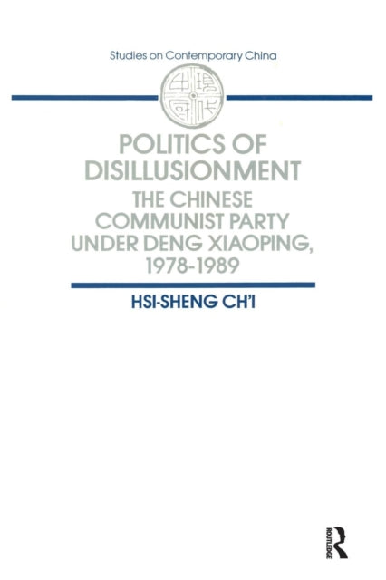 Book cover of: Politics of Disillusionment. By: Hsi-Sheng Chi