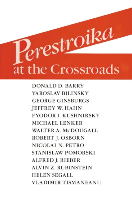 Book cover of: Perestroika at the Crossroads