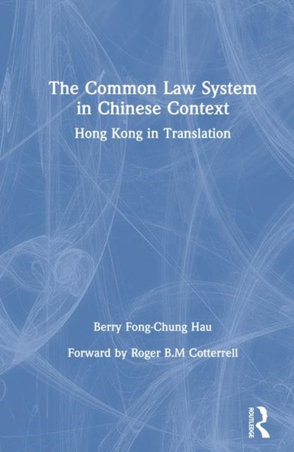 Book cover of: Common Law System in Chinese Context