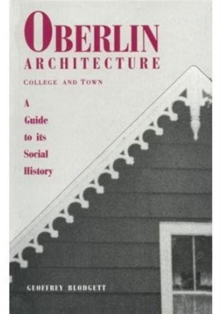 Book cover of: Oberlin Architecture, College and Town