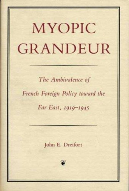 Book cover of: Myopic Grandeur