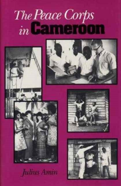 Book cover of: Peace Corps in Cameroon