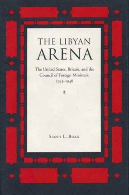 Book cover of: Libyan Arena. By: Scott L. Bills