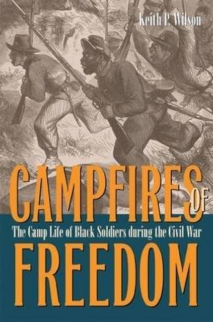 Book cover of: Camp Fires of Freedom