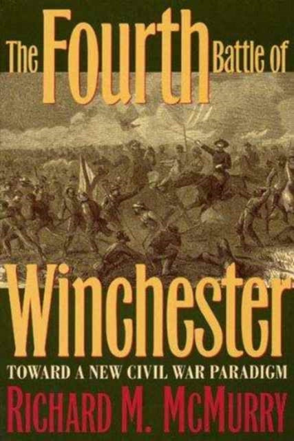 Book cover of: Fourth Battle of Winchester