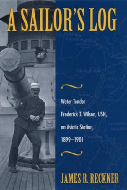 Book cover of: Sailor's Log. By: Frederick T. Wilson