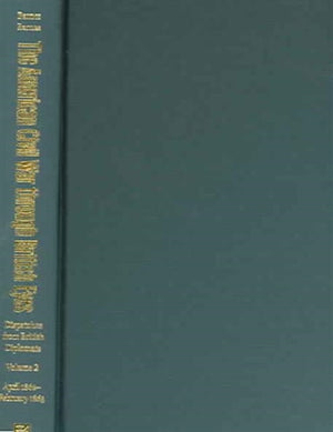The American Civil War Through British Eyes v. 2; April 1862-February 1863