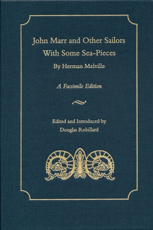 John Marr and Other Sailors, with Some Sea-pieces