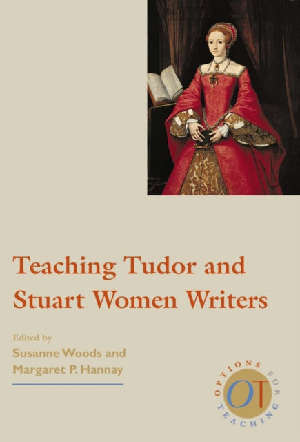 Book cover of: Teaching Tudor and Stuart Women Writers