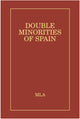 Book cover of: Double Minorities of Spain