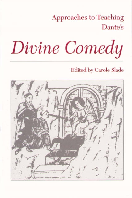 Book cover of: Approaches to Teaching Dante's Divine Comedy