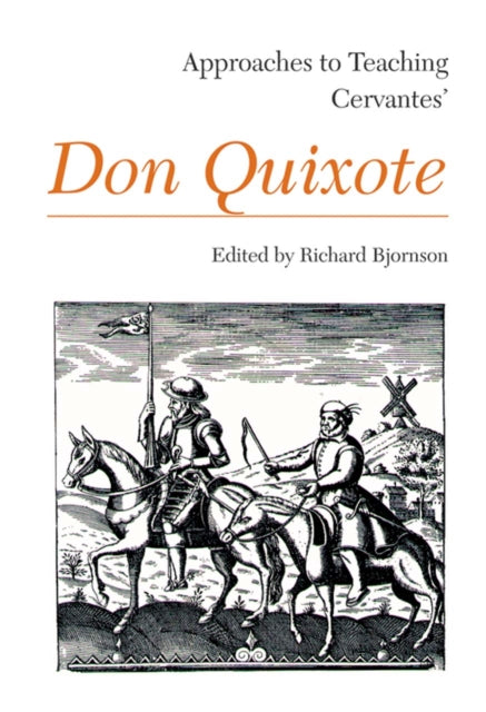 Book cover of: Approaches to Teaching Cervantes' Don Quixote