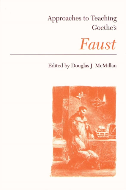 Book cover of: Approaches to Teaching Goethe's Faust