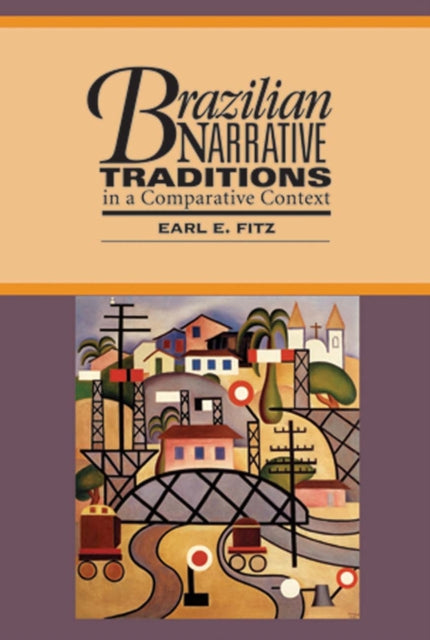 Book cover of: Brazilian Narrative Traditions in a Comparative Text