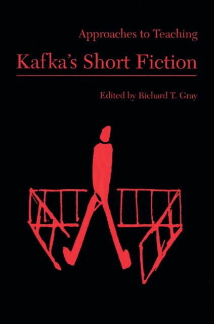 Book cover of: Approaches to Teaching Kafka's Short Fiction