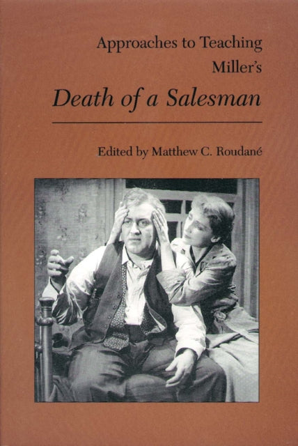 Book cover of: Approaches to Teaching Miller's Death of a Salesman