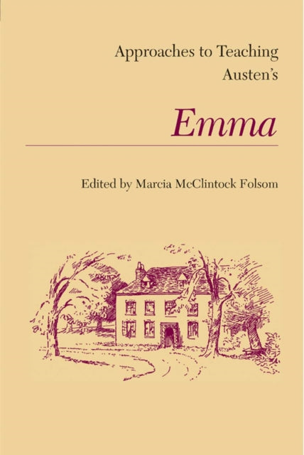 Book cover of: Approaches to Teaching Austen's Emma