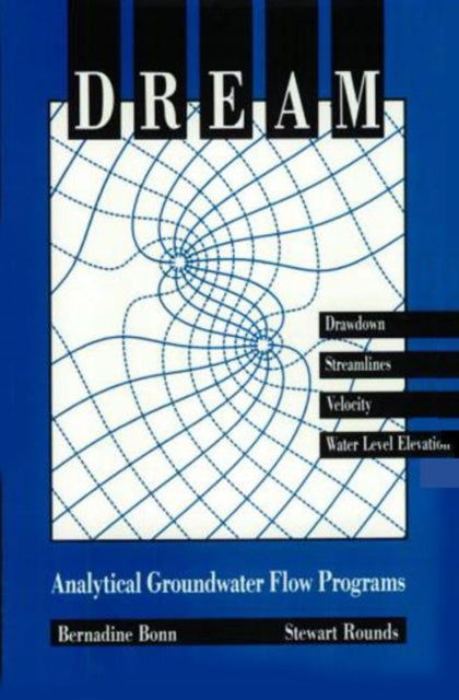Book cover of: Dream-Analytical Ground Water Flow Programs. By: Stewart Rounds