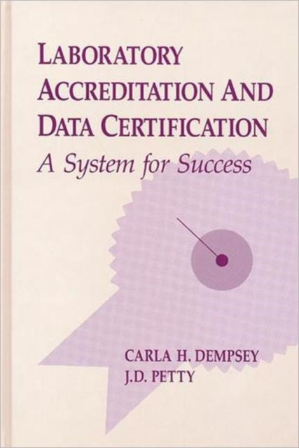 Book cover of: Laboratory Accreditation and Data Certification