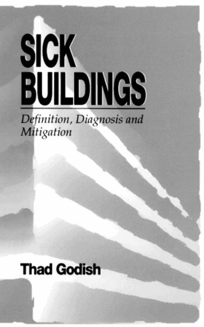 Book cover of: Sick Buildings. By: Thad Godish