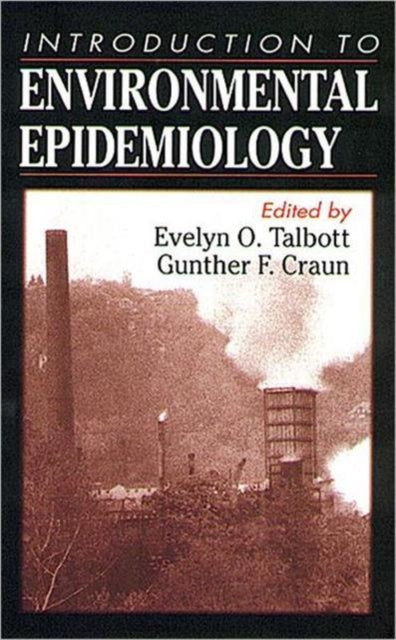 Book cover of: Introduction to Environmental Epidemiology
