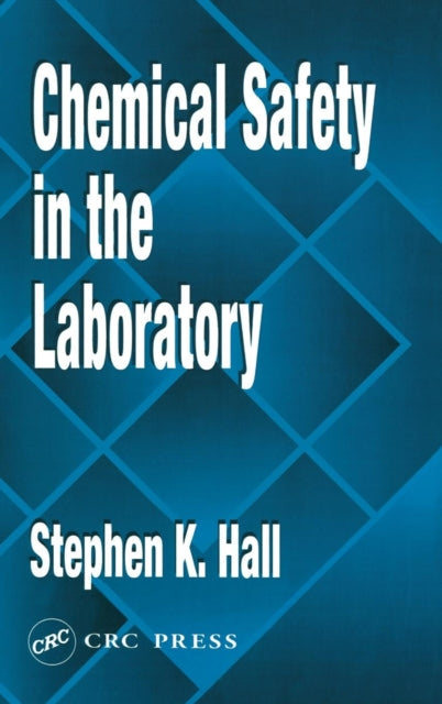 Book cover of: Chemical Safety in the Laboratory