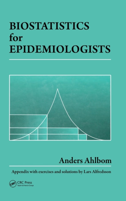 Book cover of: Biostatistics for Epidemiologists
