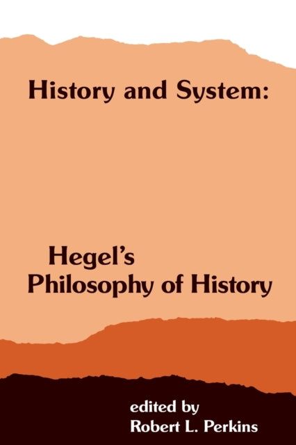 Book cover of: History and System. By: Robert L. Perkins