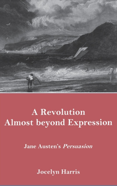 Book cover of: Revolution Almost Beyond Expression. By: Jocelyn Harris