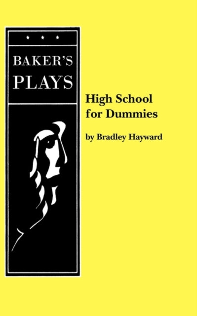 Book cover of: High School for Dummies. By: Bradley Hayward