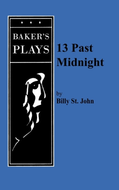 Book cover of: 13 Past Midnight. By: Billy St John