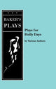 Book cover of: Plays for Holly Days. By: Varios