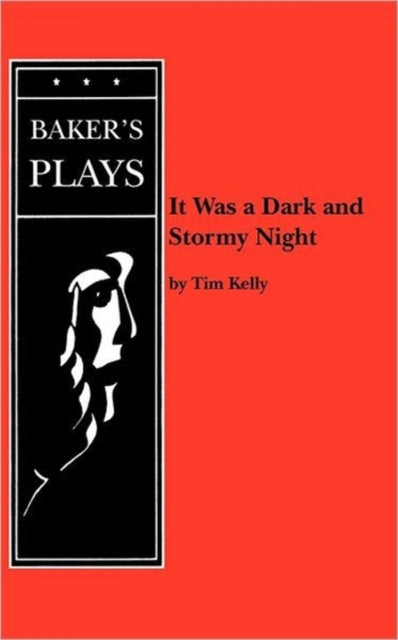 Book cover of: It Was a Dark and Stormy Night. By: Tim Kelly