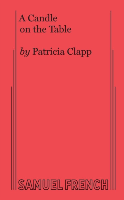Book cover of: Candle on the Table. By: Patricia Clapp