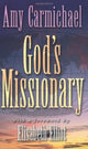 Book cover of: God's Missionary. By: Amy Carmichael
