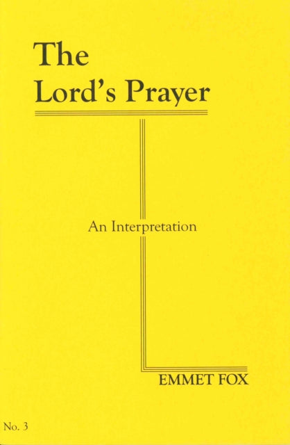 Book cover of: Lord's Prayer (#3). By: Emmet Fox