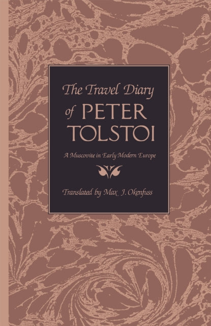 Book cover of: Travel Diary of Peter Tolstoi. By: Tolstoĭ, Petr Andreevich graf