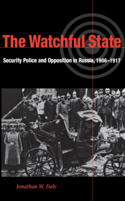 Book cover of: Watchful State. By: Jonathan W. Daly