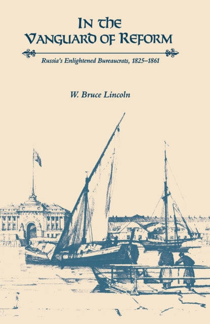 Book cover of: In the Vanguard of Reform. By: W. Bruce Lincoln